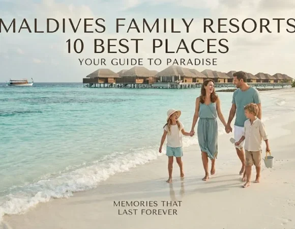10 Best Family Resorts in the Maldives Worth Every Penny